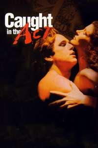 Caught in the Act - Poster