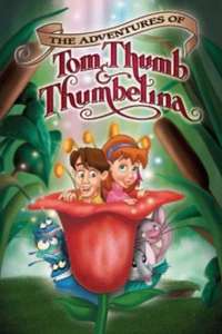 The Adventures of Tom Thumb & Thumbelina - Poster