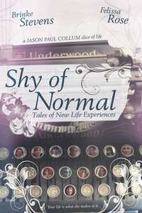 Shy of Normal: Tales of New Life Experiences - Poster