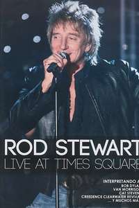 Rod Stewart - Live from Nokia Times Square - Poster