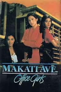 Makati Ave. Office Girls - Poster