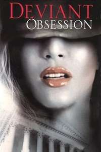 Deviant Obsession - Poster