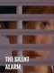 The Silent Alarm