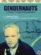 Gendernauts: A Journey Through Shifting Identities