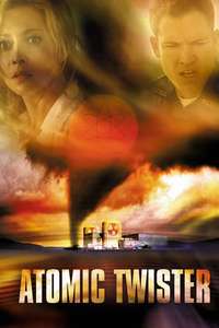 Atomic Twister - Poster