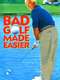 Leslie Nielsen's Bad Golf Made Easier