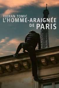 Vjeran Tomic: The Spider-Man of Paris - Posters