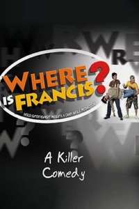 Where Is Francis? - Poster