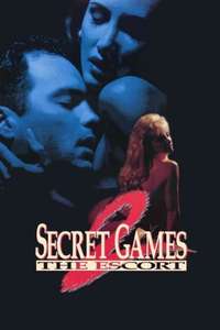 Secret Games 2: The Escort - Poster