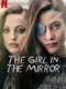 The Girl in the Mirror