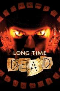 Long Time Dead - Poster