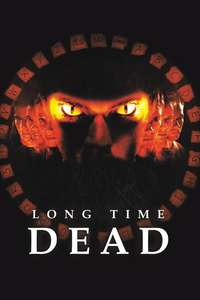 Long Time Dead - Poster