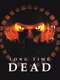 Long Time Dead