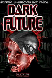 Dark Future - Poster