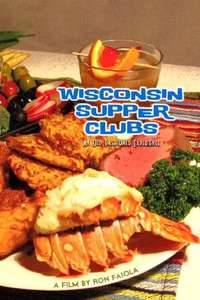 Wisconsin Supper Clubs: An Old Fashioned Experience - Poster