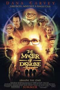 The Master of Disguise - Poster