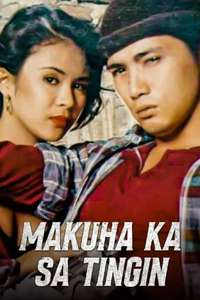 Makuha ka sa tingin - Poster