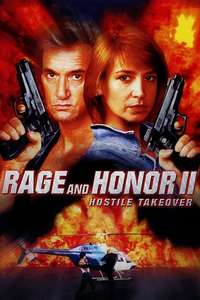 Rage and Honor II: Hostile Takeover - Poster