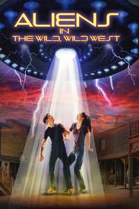 Aliens in the Wild  Wild West - Poster