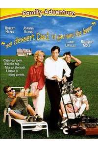 No Dessert  Dad  Till You Mow the Lawn - Poster