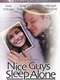 Nice Guys Sleep Alone