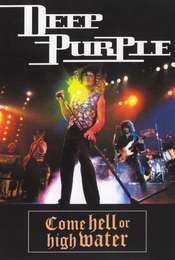 Deep Purple: Come Hell or High Water