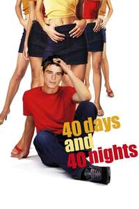 40 Days and 40 Nights - Poster