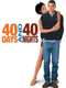 40 Days and 40 Nights