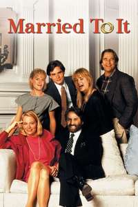 Married to It - Poster