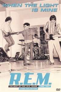REM: When the Light is Mine - Poster