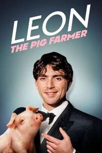 Leon The Pig Farmer - Poster