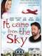 It Came From the Sky