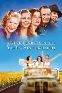 Divine Secrets of the Ya-Ya Sisterhood - Poster