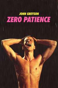 Zero Patience - Poster