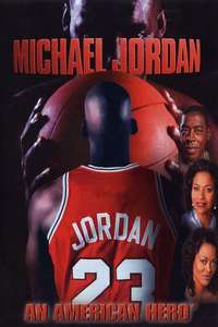 Michael Jordan: An American Hero - Poster