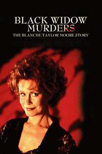 Black Widow Murders: The Blanche Taylor Moore Story - Poster