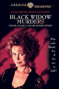 Black Widow Murders: The Blanche Taylor Moore Story - Poster