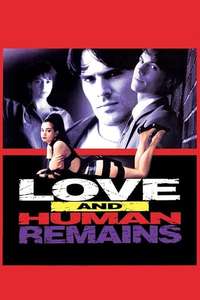 Love & Human Remains - Poster