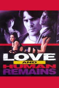 Love & Human Remains - Poster