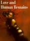 Love & Human Remains
