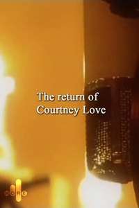 The Return of Courtney Love - Poster