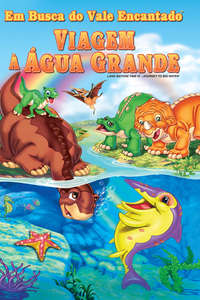The Land Before Time IX: Journey to the Big Water - Poster