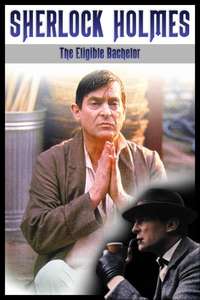 Sherlock Holmes: The Eligible Bachelor - Poster