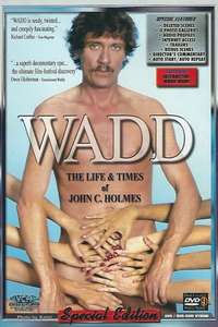 Wadd: The Life & Times of John C. Holmes - Poster