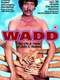Wadd: The Life & Times of John C. Holmes