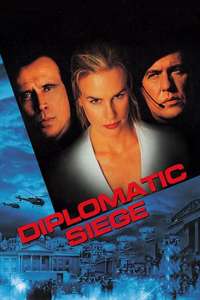 Diplomatic Siege - Poster