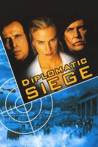 Diplomatic Siege - Poster