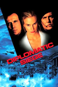 Diplomatic Siege - Poster