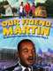 Our Friend  Martin