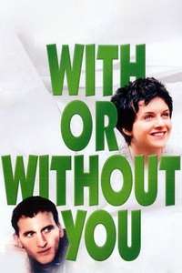 With or Without You - Poster